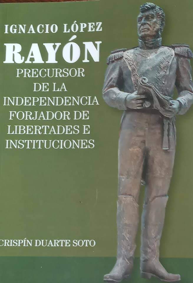 Rayón precursor de la independencia forjador de libertades e instituciones