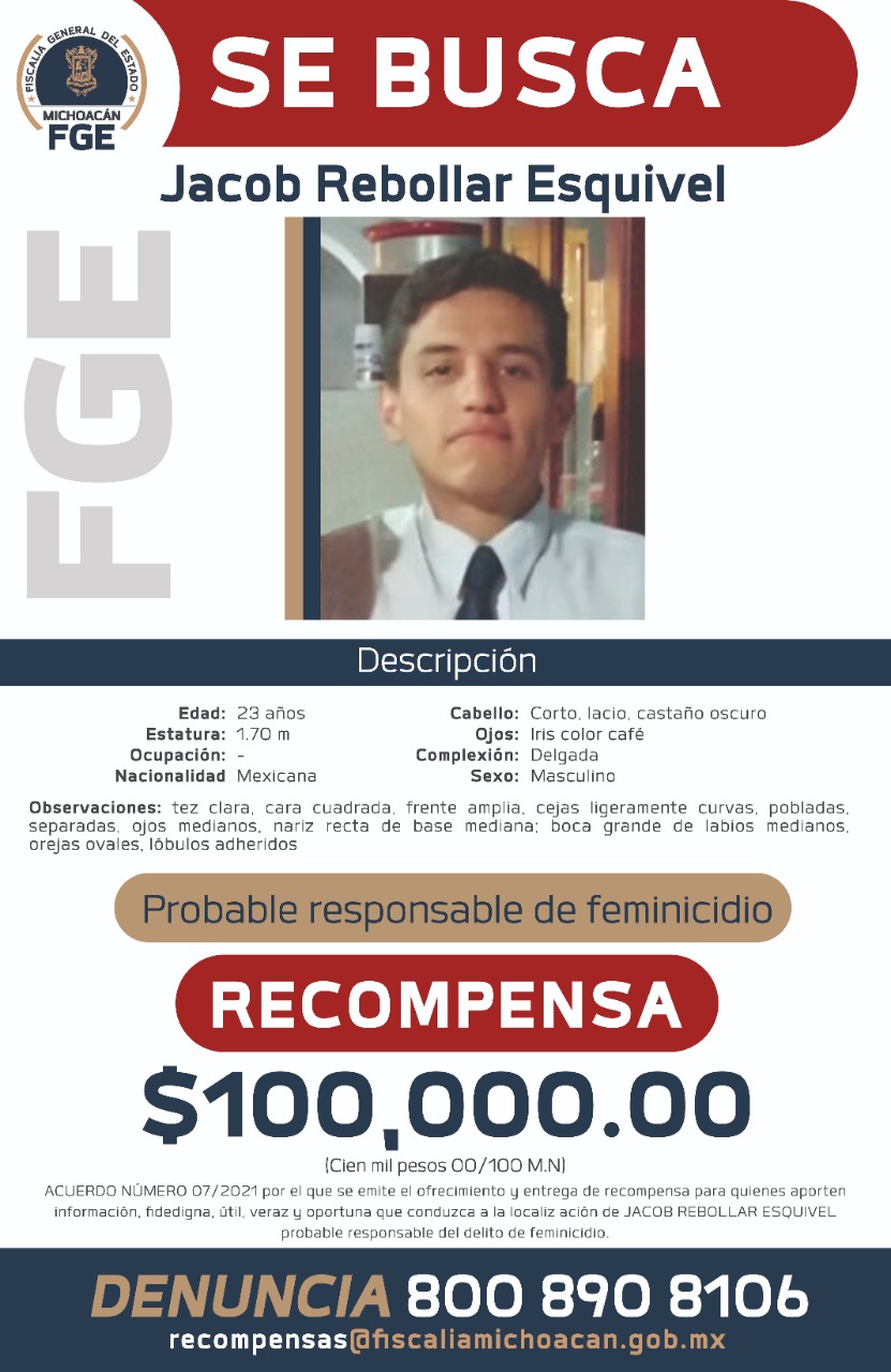 Ofrece Fiscalía General recompensa para localizar y detener a Jacob Rebollar Esquivel, probable responsable del feminicidio de Danna Kenneth C.