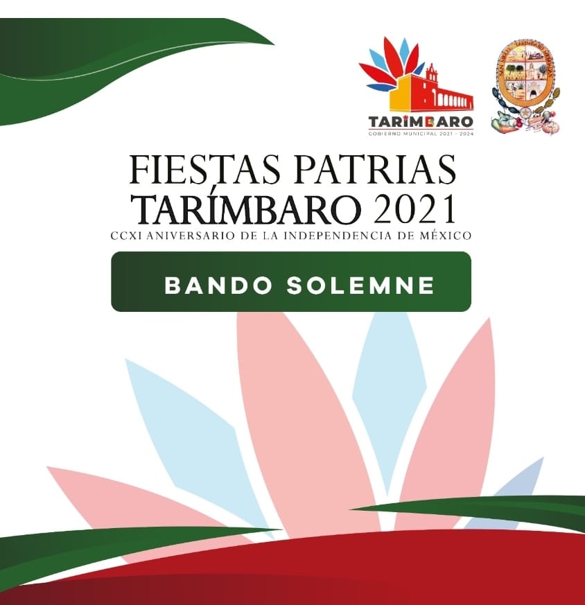 Suspendidas las celebraciones de Fiestas Patrias en Tarímbaro; actos cívicos se realizarán de manera virtual