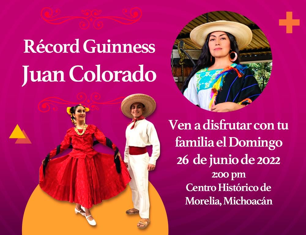 SeCultura de Morelia invita a participar en Récord Guinness “Juan Colorado”.