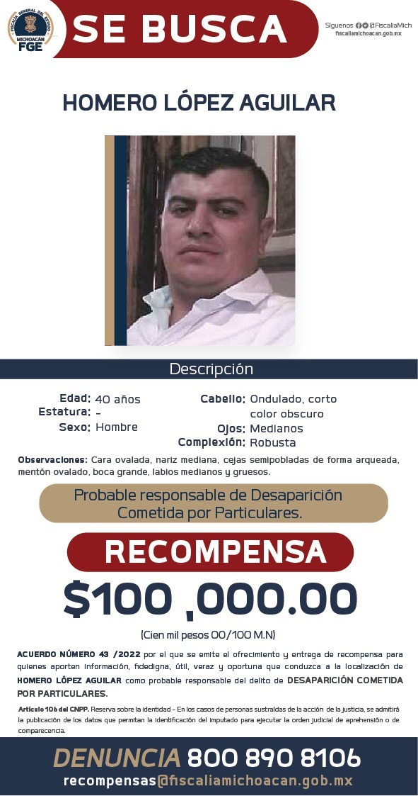 Ofrece FGE recompensa para la detención de Homero López Aguilar, presunto responsable de desaparición cometida por particulares, de una mujer.