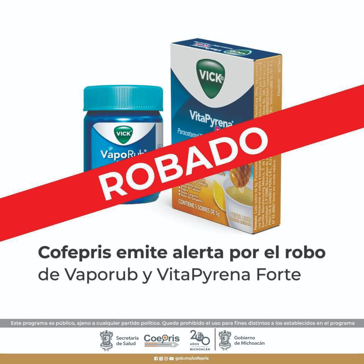 Alerta SSM por robo de Vaporub y VitaPyrena Forte