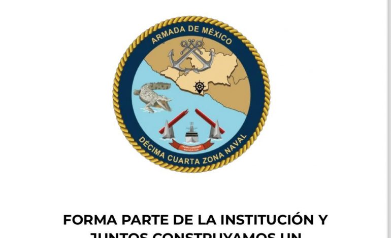 Décima Cuarta Zona Naval de LZC cuenta con 17 vacantes disponibles: Semar