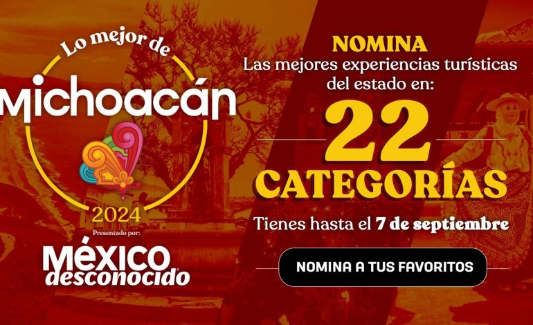 Nomina a este premio tu mejor experiencia en Michoacán; la Sectur te dice cómo.
