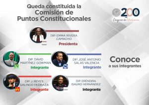 Integran diputados la Comisión de Puntos Constitucionales de la 76 Legislatura