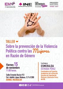 INVITAN INE-IEM AL TALLER SOBRE LA PREVENCIÓN SOBRE  LA VIOLENCIA POLÍTICA DE GÉNERO