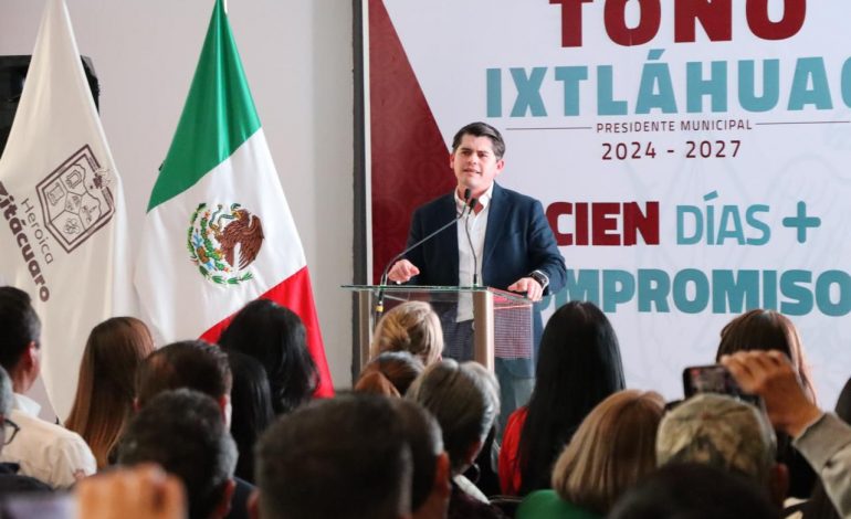 Llega a 100 Días Gobierno de Toño Ixtláhuac con resultados históricos