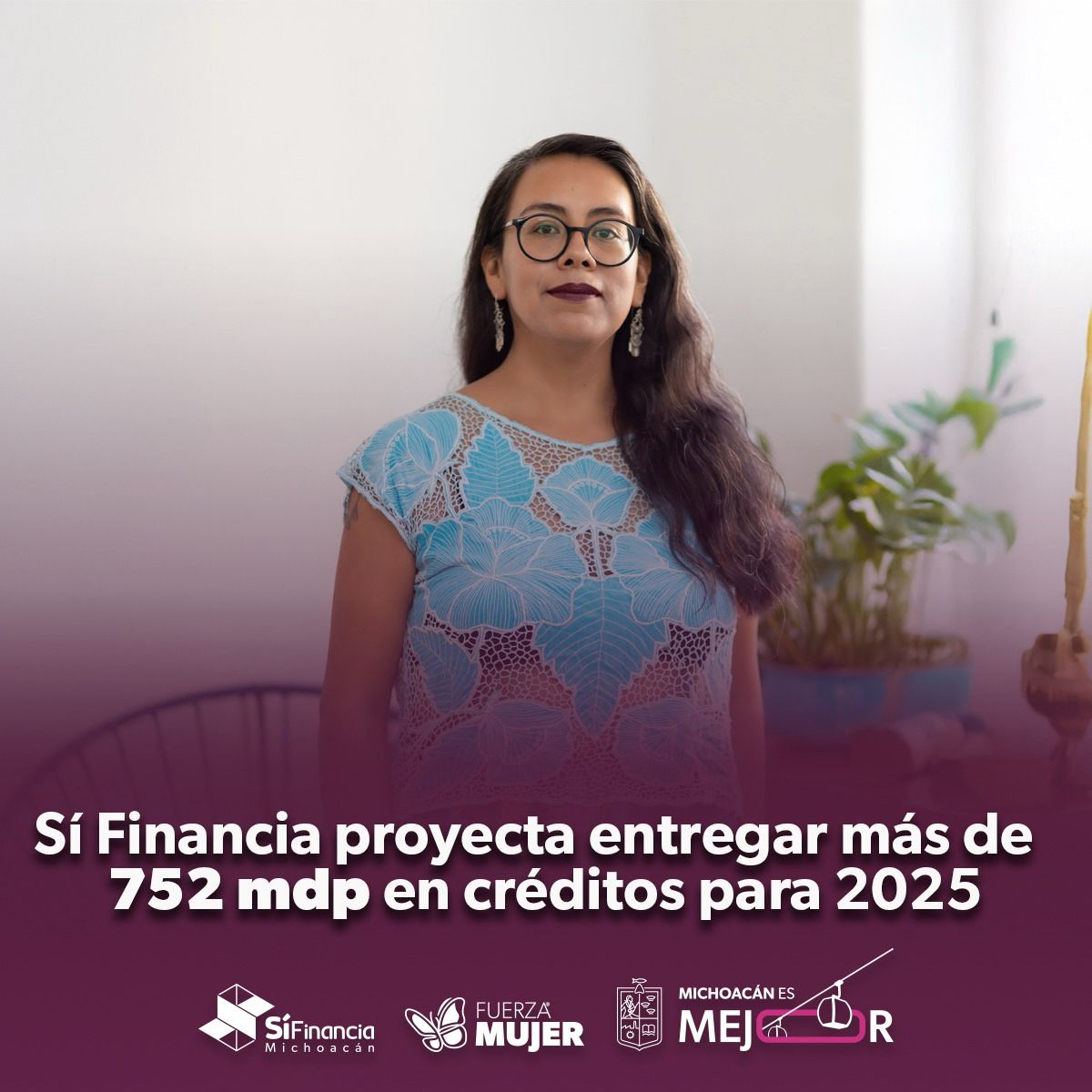 Sí Financia proyecta entregar más de 752 mdp en créditos para 2025