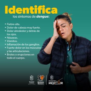 Así se siente el dengue grave; SSM brinda atención gratuita