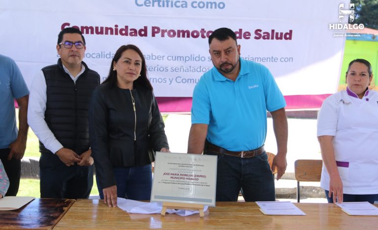 Autoridades Municipales, Educativas y de Salud, asistieron a la Certificación de la Comunidad de José Ma. Morelos, como Promotora de la Salud.