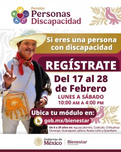 Del 17 al 28 de febrero las Personas con Discapacidad de 0 a 64 años pueden registrarse a la Pensión para el Bienestar<br>