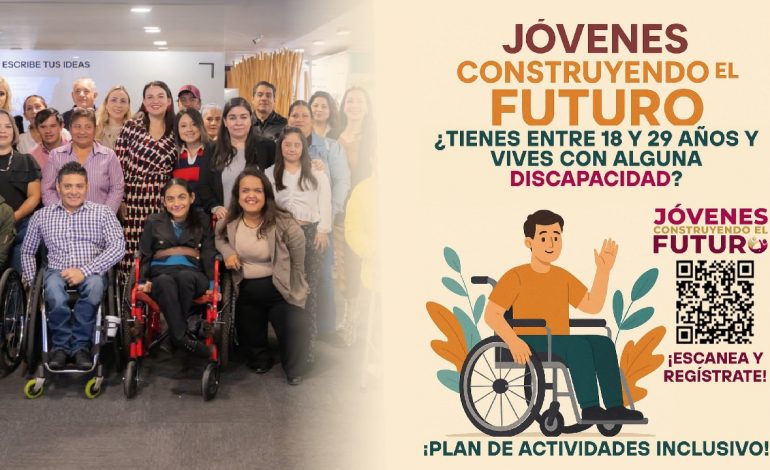 Jóvenes Construyendo el Futuro abre registro a personas con discapacidad: Sedebi