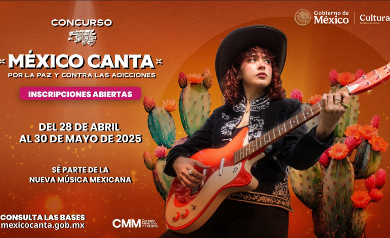 SIGUEN ABIERTAS LAS INSCRIPCIONES AL CONCURSO MÉXICO CANTA POR LA PAZ Y CONTRA LAS ADICCIONES; SE HAN REGISTRADO 10 MIL 415 JÓVENES DE MÉXICO Y EUA
