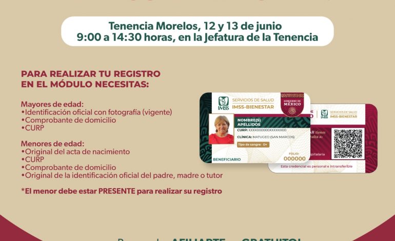 Jornada de credencialización IMSS Bienestar en Tenencia Morelos