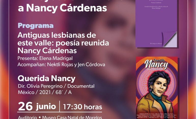 La poesía y legado de Nancy Cárdenas llegan a Casa Natal Morelos: Secum