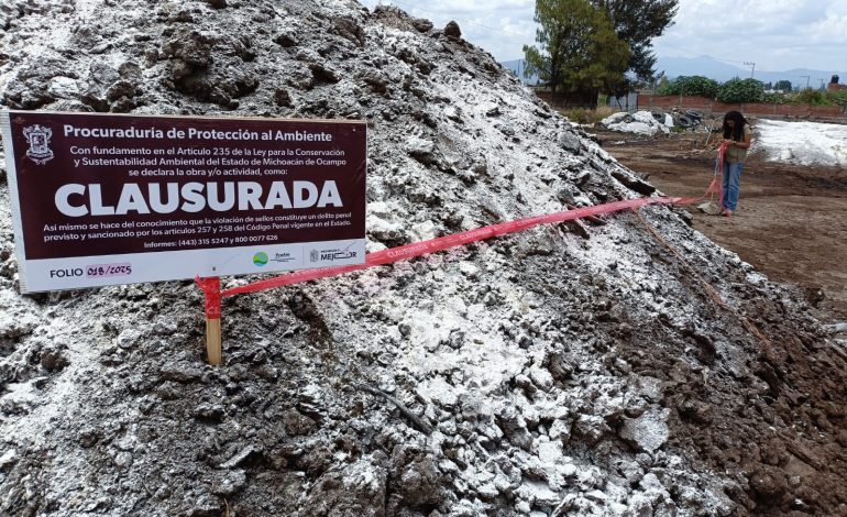 Proam clausura tiradero a cielo abierto y construcción de plaza comercial en Zacapu