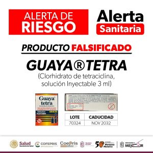 Alerta SSM por medicamento falsificado Guaya®️tetra