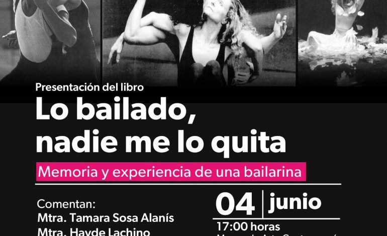 «Lo bailado, nadie me lo quita», un viaje por la danza con Solange Lebourges