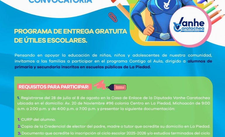 Lanza Vanhe Caratachea “Contigo al Aula”, programa de útiles escolares gratuito para familias de La Piedad.