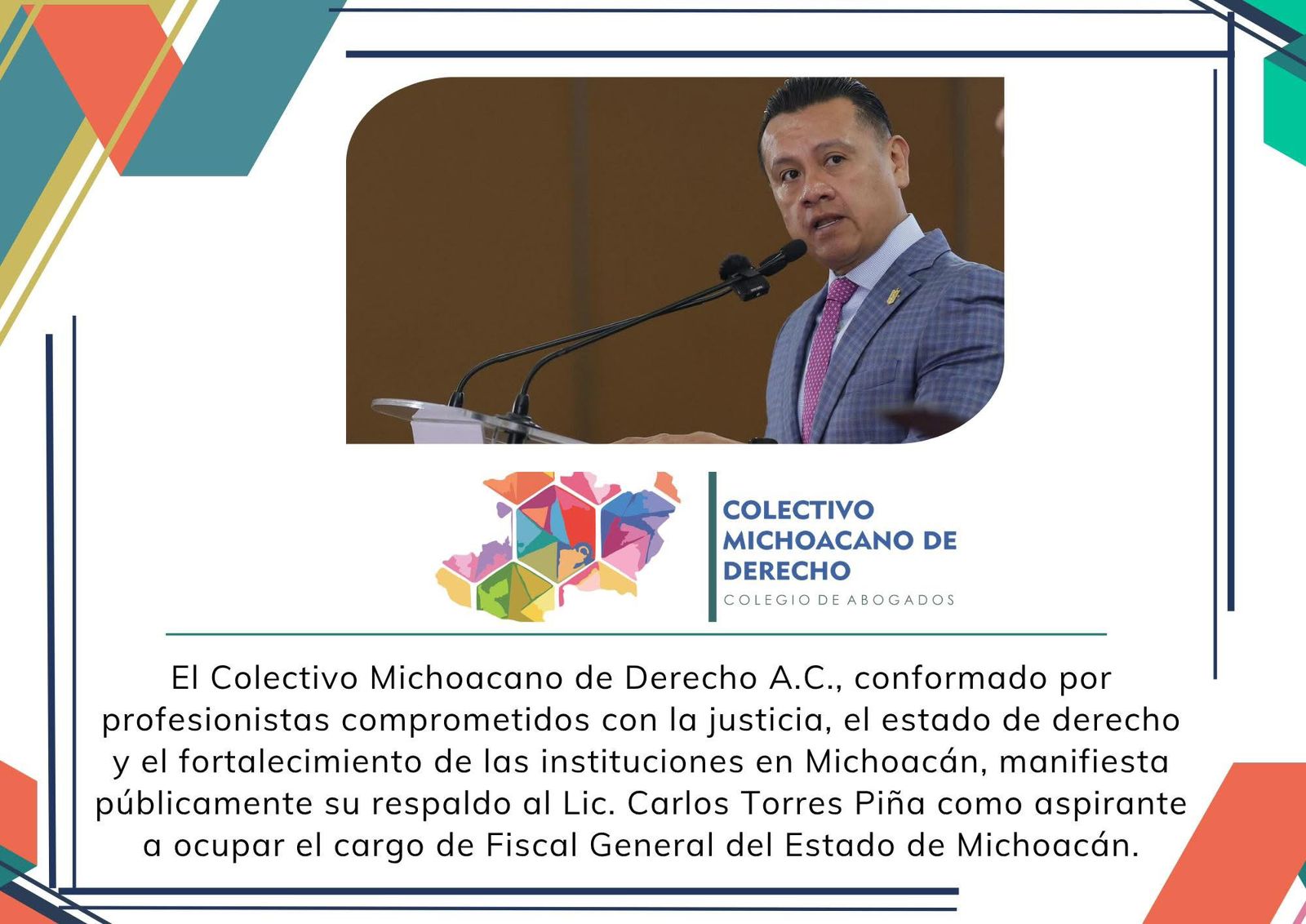 Colectivo Michoacano de Derecho suma su respaldo a Torres Piña para encabezar la FGE
