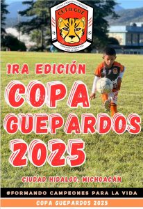 ¡Prepárate para la Copa Infantil de Fútbol Guepardos 2025 en Ciudad Hidalgo!