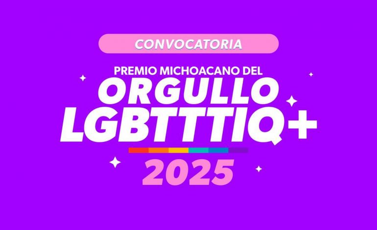 Últimas semanas para postularte al Premio Michoacano del Orgullo LGBTTTIQ+ 2025: Sedebi
