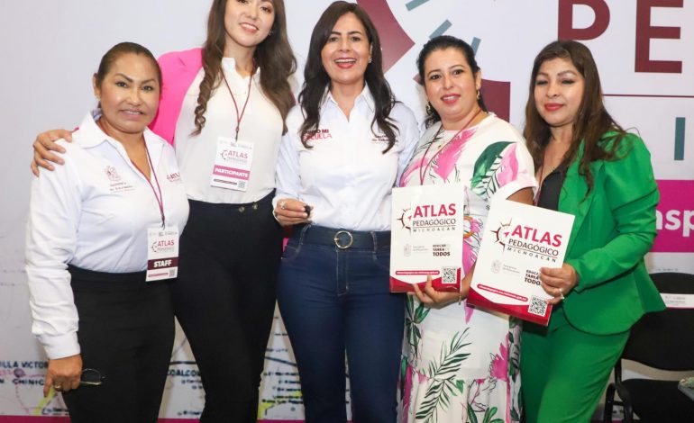 Presentará Gabriela Molina el Atlas Pedagógico de Michoacán ante la federación