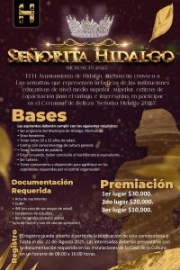El H. Ayuntamiento de Hidalgo, Michoacán, Lanza la Convocatoria para el Certamen Señorita Hidalgo 2025.<br>