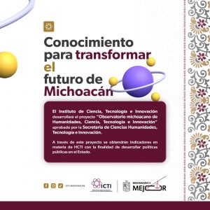 ICTI contará con observatorio para fortalecer la ciencia y tecnología en Michoacán