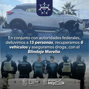 En Blindaje Morelia, 15 detenidos y seis unidades aseguradas durante las últimas horas: SSP