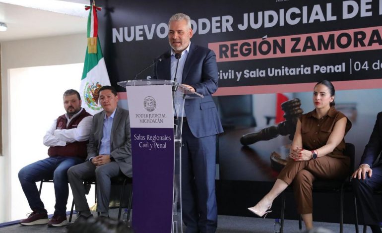 Inaugura Bedolla salas regionales judiciales en Zamora; se acerca la justicia a 637 mil habitantes