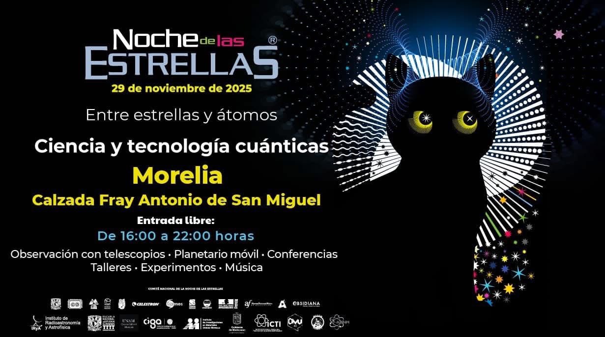 ¿Listos para la gran Noche de las Estrellas en Morelia? Conoce sede y horarios: ICTI