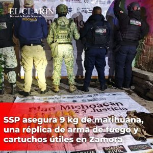 SSP asegura 9 kg de marihuana, una réplica de arma de fuego y cartuchos útiles en Zamora