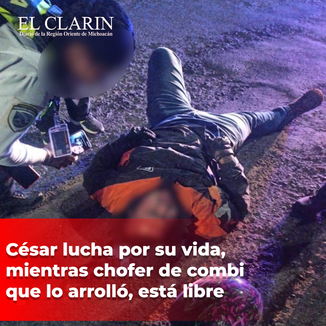 César lucha por su vida, mientras chofer de combi que lo arrolló, está libre