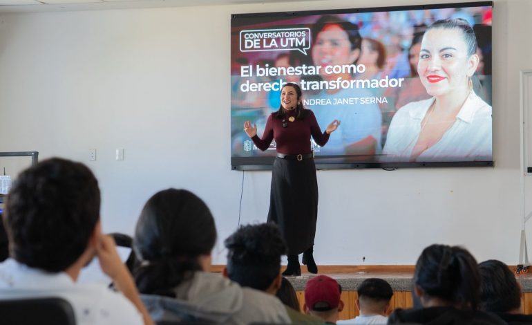 Estudiantes de la UTM y secretaria del Bienestar dialogan sobre justicia social y derechos