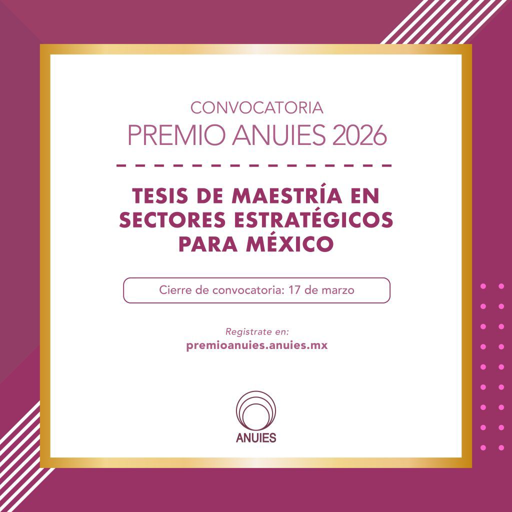 Abierta convocatoria para el Premio ANUIES 2026; UMSNH invita a egresados de posgrado a participar