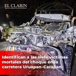 Identifican a las siete víctimas mortales del choque en la carretera Uruapan–Carapan