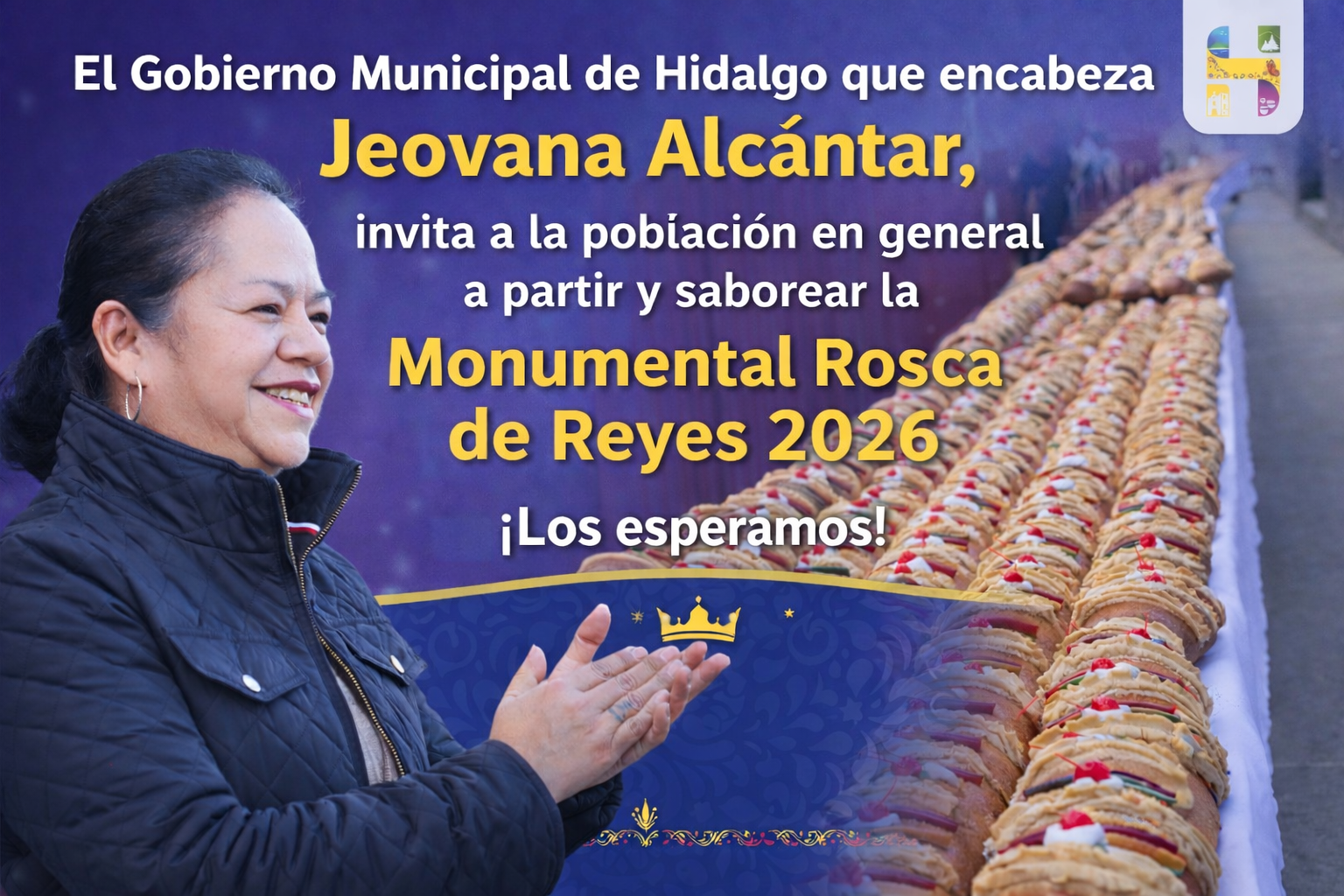 El Gobierno Municipal de Hidalgo que encabeza Jeovana Alcántar, invita a la población en general a partir y saborear la Monumental Rosca de Reyes 2026.