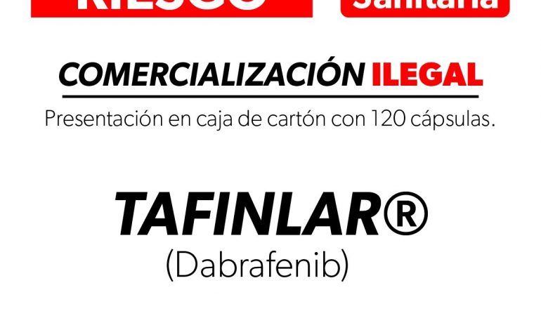 Cofepris alerta comercialización ilegal del medicamento Tafinlar®️ 50 mg