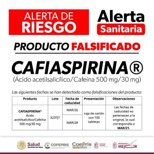 lerta Cofepris por falsificación de Cafiaspirina®️; exhortan a la población a no consumirla