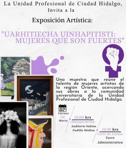 En Unidad Profesional realizarán Exposición artística de mujeres talentosas de la región