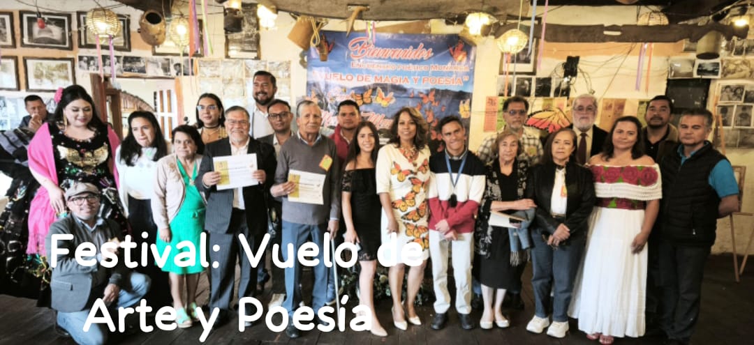 “ 6.º Encuentro Poético Monarca, Festival de la Mariposa Monarca 🦋 Vuelo de Arte, Danza y Poesía»