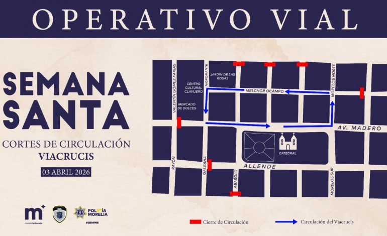 Gobierno del Morelia anuncia cortes viales por Viacrucis