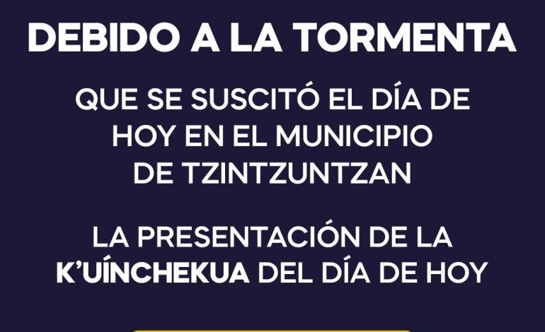 Tormenta pospone función de la K’uínchekua para las comunidades.