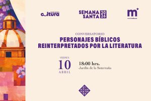 Invita SeCultura Morelia a actividades durante la Semana de Pascua