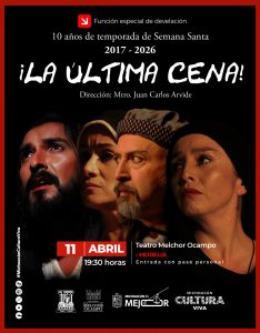 Obra teatral “¡La última cena!” celebra 10 años con función especial en el Ocampo