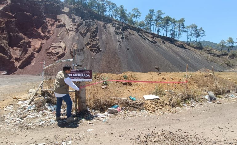 Clausura Proam banco de materiales en Tancítaro por irregularidades ambientales