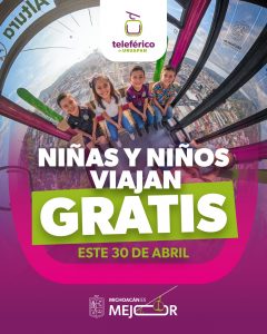 Niñas y niños no pagarán en el teleférico de Uruapan el 30 de abril: Gladyz Butanda