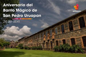 San Pedro, en Uruapan, celebra tres años como Barrio Mágico