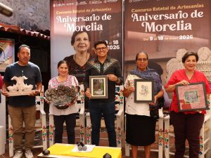 Casart premiará a 60 personas artesanas en concursos estatales por aniversario de Morelia